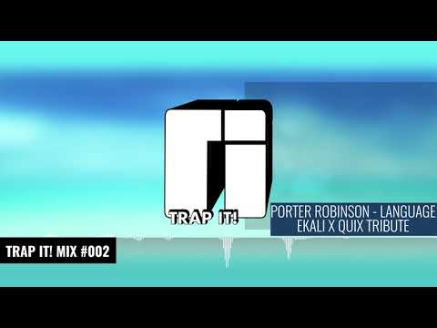 Trap It! Mix #002