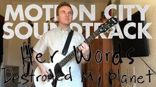 Motion City Soundtrack - Her Words Destroyed My Planet Guitar Cover
