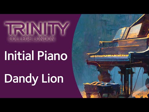 Dandy Lion / TRINITY Piano Initial Grade 2023- / Synthesia Piano tutorial