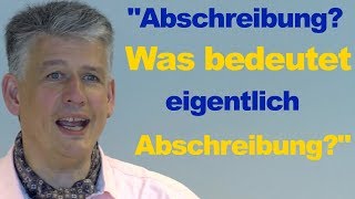 preview picture of video 'Abschreibung, was ist das? Unabhängiger Finanzberater gibt kostenlose Verbrauchertipps! YouTube'