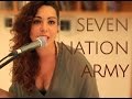 Seven Nation Army - Acoustic (The White Stripes ...