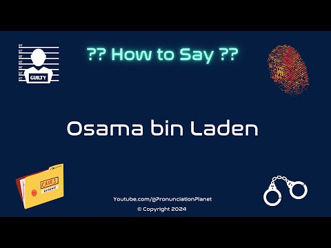 How to Pronounce Famous Criminal: Osama bin Laden? (CORRECTLY) | Pronunciation Planet