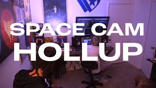 SPACE CAM #001: HOLLUP