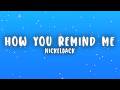 Nickelback How You Remind Me Lyrics