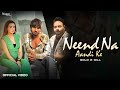 Neend Na Aandi Ke Akhyan Mein Pani Gold E Gill Mannu Pahari Raveena New Haryanvi Song 2025