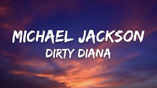 Michael Jackson – Dirty Diana (Lyrics)