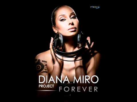 Diana Miro project - Forever(vortex & kravtsov remix).wmv