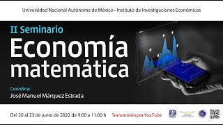 II Seminario de Economía Matemática. Sesión uno