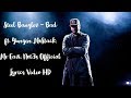 Steel Banglez - Bad ft. Yungen, MoStack, Mr Eazi, Not3s Official Lyrics Video HD