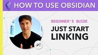 Obsidian for Beginners: Just Start. Now. (6/6) — How to Use the Obsidian App for Notes