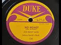 Johnny Ace 'No Money' 1954 78 rpm