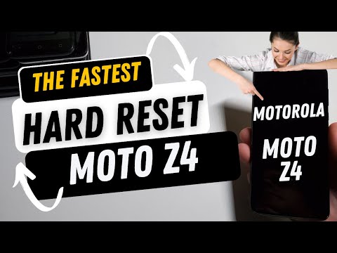 Motorola Moto Z4 Hard Reset Factory Reset the Fastest Way