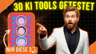 Ich habe 30 kostenlose KI Tools getestet - nur DIESE 3 lohnen sich wirklich!