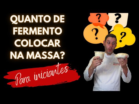 QUAL QUANTIDADE CERTA DE FERMENTO BIOLOGICO NA MASSA?