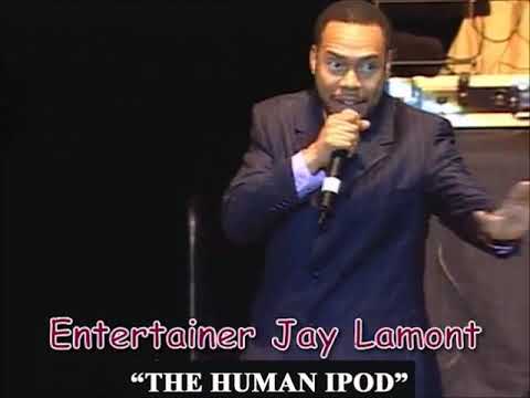 Jammin Jay Lamont aka The Human IPOD