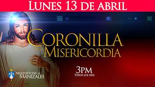 Coronilla de la Divina Misericordia y santa misa hoy lunes 13 de abril, Arquidiócesis de Manizales