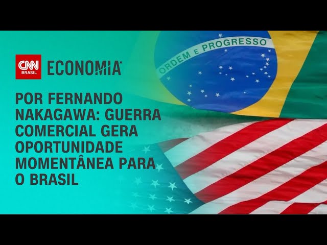 Análise: Guerra comercial gera oportunidade momentânea para o Brasil | BASTIDORES CNN
