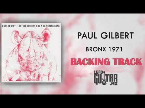Paul Gilbert - Bronx 1971 Backing Track