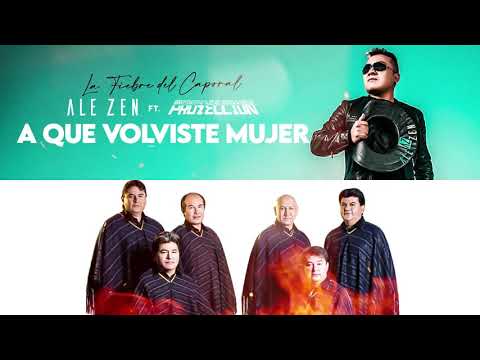 A Que Volviste Mujer - Ale Zen Ft Proyección