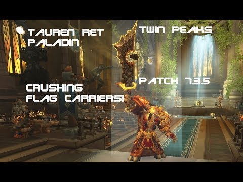 Tauren Ret Paladin PVP BG 7.3.5 - Crushing Flag Carriers!