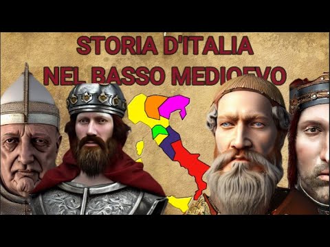 Storia d'Italia nel Basso Medioevo: comuni, signorie, principati e regni