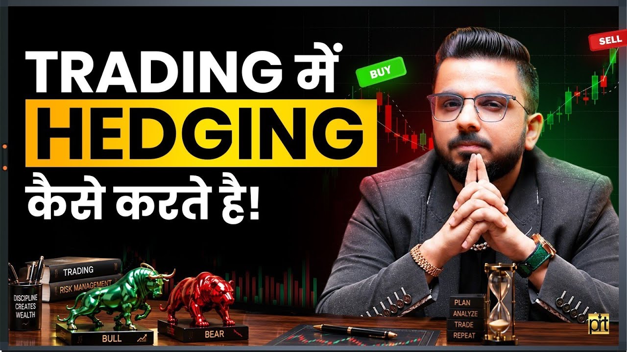 How to Do Hedging in Trading? | Smart Hedging Strategies for Traders