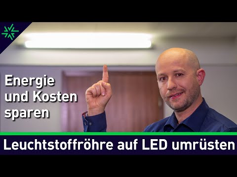 Leuchtstoffröhre auf LED umrüsten: Alles was du wissen musst