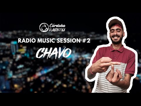 CHAVO #TCK || RADIO MUSIC SESSION #2