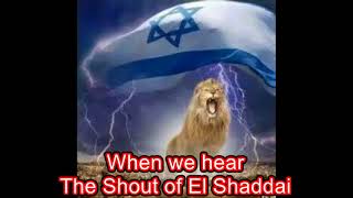The Shout of El Shaddai/We Have Overcome by Paul Wilbur Words Changed