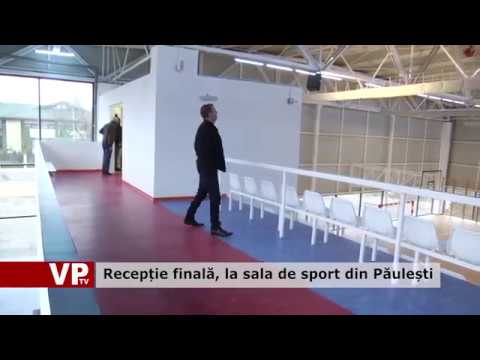 Recepție finală, la sala de sport din Păulești