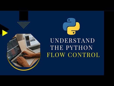 Understand The Python Flow Control Tutorial For Beginners