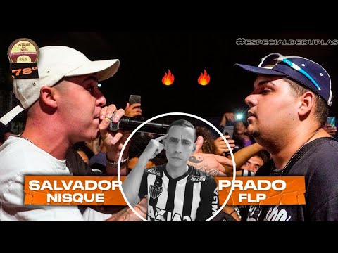 ZENMC ANALISE -🔥HISTÓRICO🔥 SALVADOR DA RIMA E NISQUE x PRADO E FLP  ESPECIAL DE DUPLAS  BATALHA DA