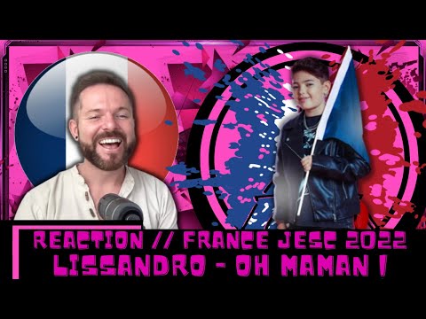 🇫🇷 REACTION 🇫🇷 | FRANCE JUNIOR EUROVISION 2022 | Lissandro - Oh Maman ! REACTION | JESC 2022