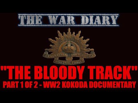 The Kokoda Campaign (1 of 2): Australian & Japanese WW2 Veterans Documentary - "The Bloody Track"