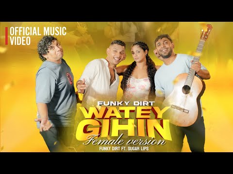 Wate Gihin Female Version (වටේ ගිහින්) | Funky Dirt | Sugar Lips | Official Music Video