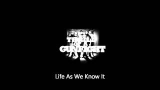 Thrill of a Gunfight - Life As We Know It (1/4)