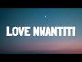 CKay - Love Nwantiti (TikTok Remix) [Lyrics] 