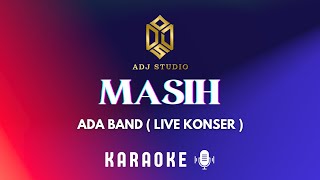 Download lagu Ada Band - MASIH | Karaoke live Version mp3