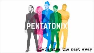 New Year&#39;s Day- Pentatonix (Lyrics)
