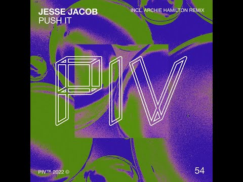 Jesse Jacob - Push It (Original Mix)