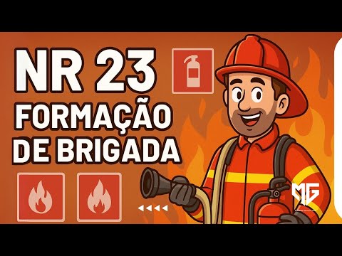 NR 23 - Treinamento: Formação de Brigada de Incêndio