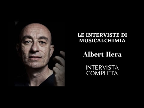 Le interviste di MusicAlchimiA - Albert Hera
