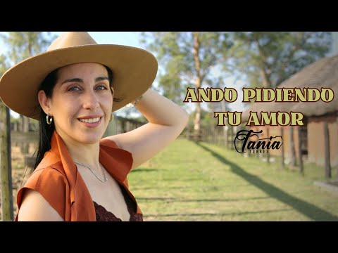 TANIA TORRES  - ANDO PIDIENDO TU AMOR