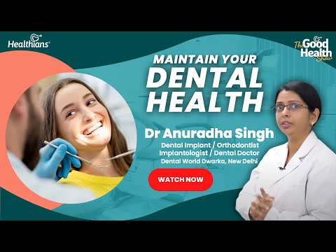 Ep: 168  Transforming Smiles: Dental and Oral Health Interview with Dr Anuradha The Good Health Show