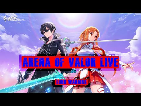 Aov : arena of valor live | LordWariors