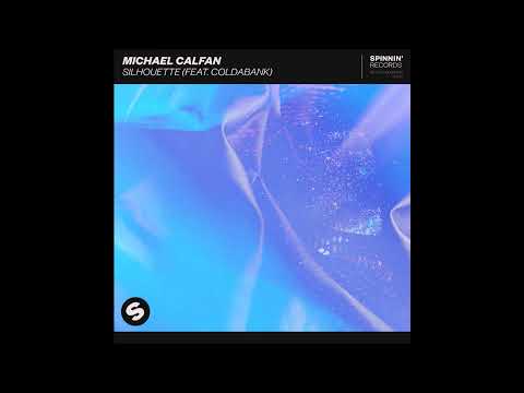 Michael Calfan Feat. Coldabank - Silhouette