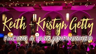 Facing a Task Unfinished (Album Release) - Keith &amp; Kristyn Getty