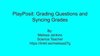 PlayPosit: Grading Questions and Syncing Grades
