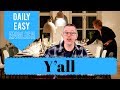 Learn English: Daily Easy English 1175: Y’all