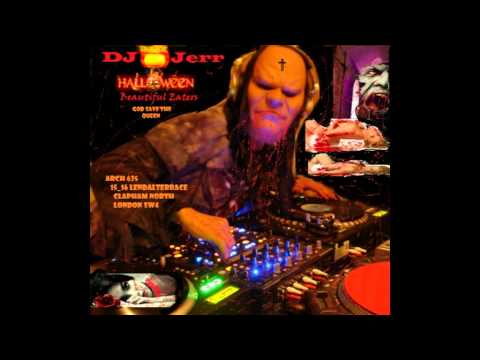 DJ JJ_ GOD SAVE THE QUEEN _ Halloween tunes Eaters _